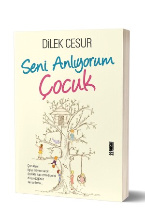 Seni Anlıyorum Çocuk - Yediveren Yayınları