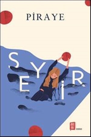 Seyir - Piraye - Mona Kitap