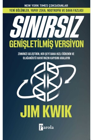 Unbegrenzt – Erweiterte Version / Jim Kwik / Parola Publications / 9786257522571 - Parola Yayınları