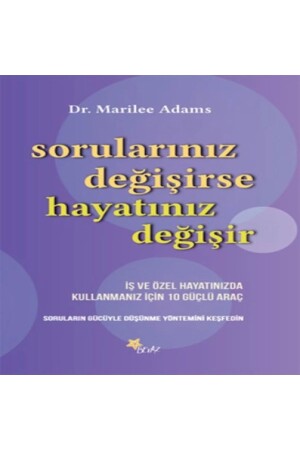 Sorularınız Değişirse Hayatınız Değişir 190417 - Beyaz Yayınları