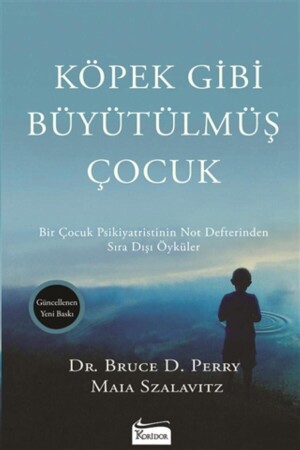 The Boy Raised as a Dog - Koridor Yayınları