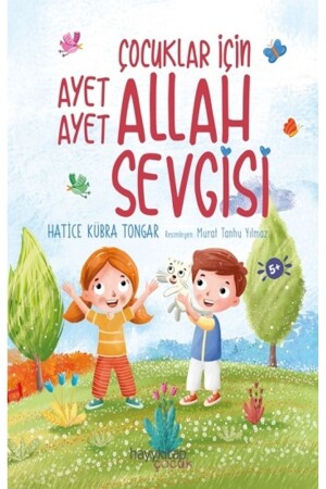 The Love of Allah Verse by Verse for Children - Hayykitap