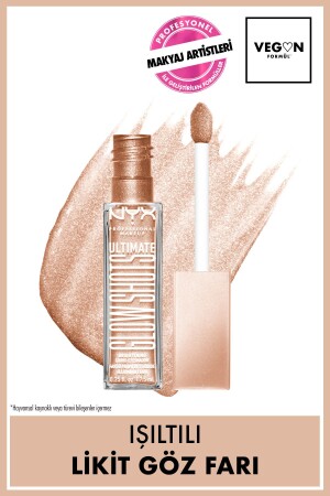 Ultimate Glow Shots Işıltılı Likit Göz Farı - 05 Highkey Lychee - Nyx Professional Makeup