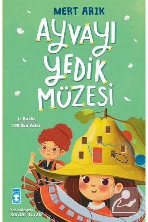 We Ate the Quince Museum - Timaş Çocuk
