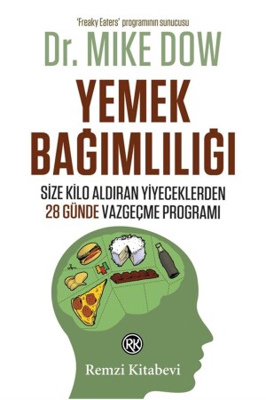 Yemek Bağimliliği - Remzi Kitabevi